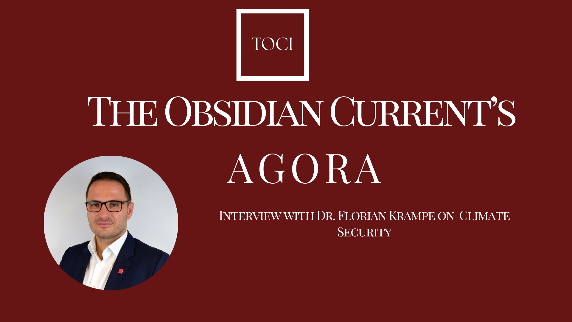 Agora : Interview with Dr. Florian Krampe